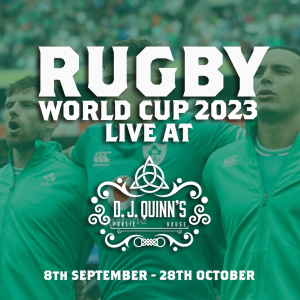 Catch the Rugby World Cup 2023 Live at D.J. Quinn’s! 🏉🇮🇪